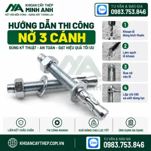 Hướng dẫn thi công nở 3 cánh
